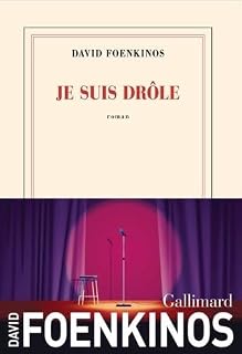 Je suis drôle: roman