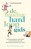 De handige hardloopgids: Voor beginnende hardlopers en iedereen die - outlet/retourdeal