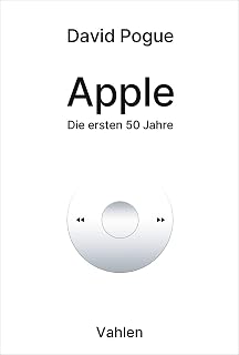Apple: Die ersten 50 Jahre