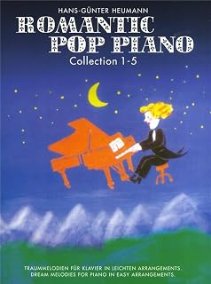 Romantic pop piano - collection 1-5 piano: Traummelodien für Klavier in Leichten Arrangements - Dream Melodies for Piano in Easy Arrangements