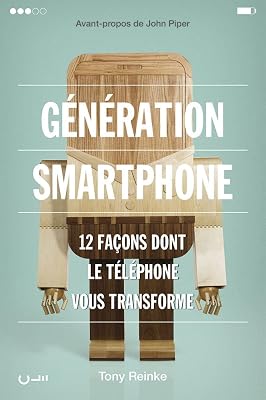 Génération smartphone: 12 façons dont le téléphone vous transforme - tweedehands - zeer goed — outlet/retourdeal