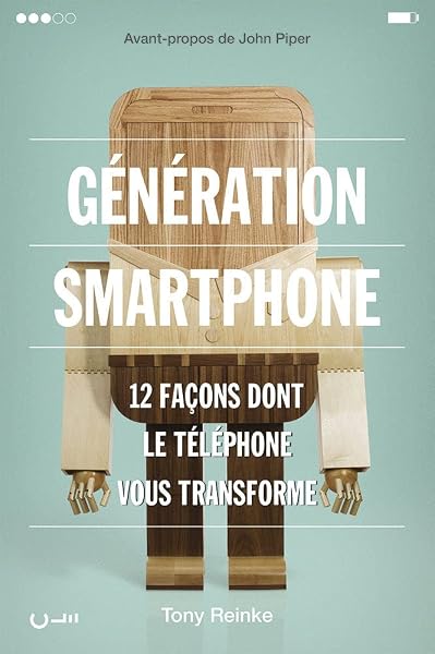 Génération smartphone: 12 façons dont le téléphone vous transforme - tweedehands - zeer goed — outlet/retourdeal