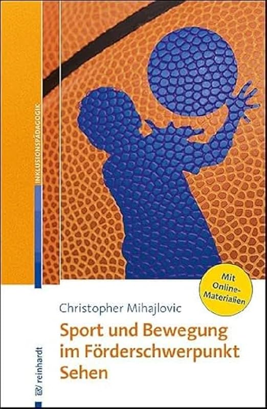 Sport und Bewegung im Förderschwerpunkt Sehen - outlet/retourdeal