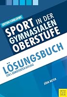Sport in der gymnasialen Oberstufe. Lösungsbuch: Lösungsbuch - outlet/retourdeal