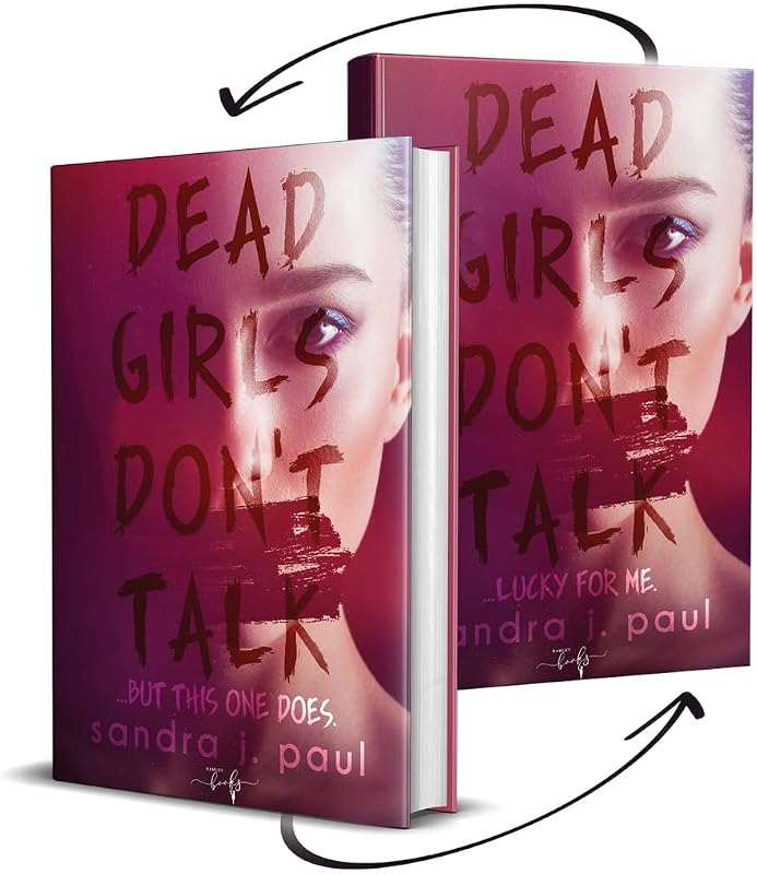 Dead Girls Don't Talk: lucky for me