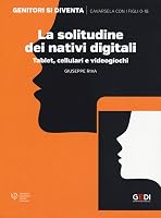 La solitudine dei nativi digitali. Tablet - outlet/retourdeal