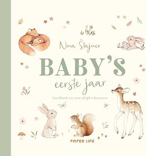 Baby's eerste jaar: Invulboek om voor altijd te bewaren