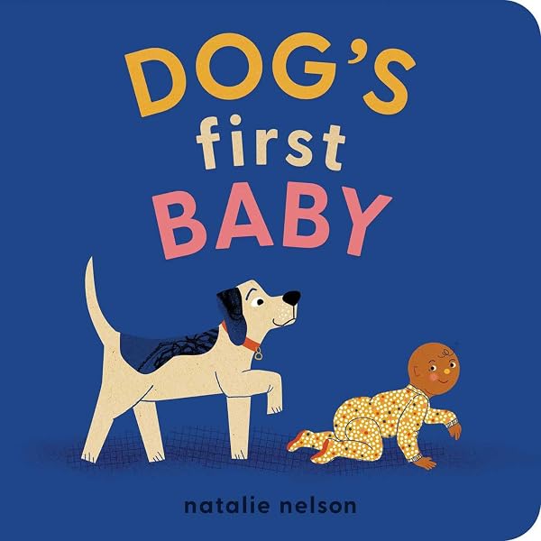 Dog's First Baby: A Board Book: 1 - outlet/retourdeal