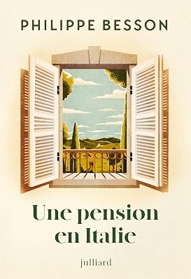 Une pension en Italie Nouveauté Philippe Besson 2026 - outlet/retourdeal