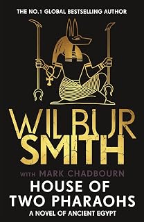 House of Two Pharaohs: Step into the world of gold, gods and deadly ambition in the latest Sunday Times bestseller