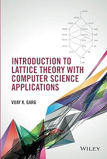 Introduction to Lattice Theory with Computer Science Applications