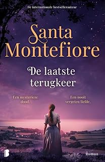 De laatste terugkeer: Een mysterieuze dood. Een nooit vergeten liefde.