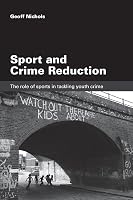 Sport and Crime Reduction: The Role of Sports in Tackling Youth Crime - outlet/retourdeal