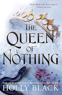 The Queen of Nothing (The Folk of the Air #3): Where TikTok's Faerie Obsession Began
