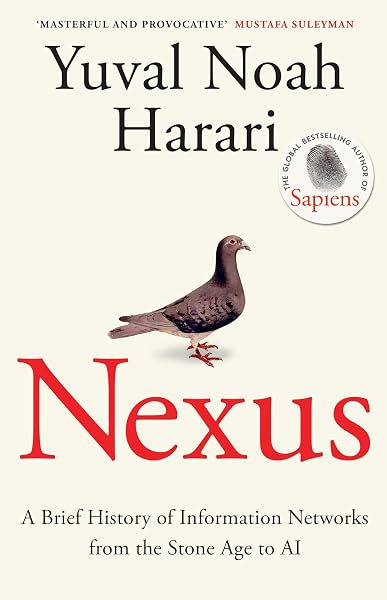 Nexus: A Brief History of Information Networks from the Stone Age to - tweedehands - goed — outlet/retourdeal