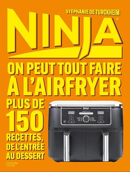 NINJA LE LIVRE OFFICIEL : On peut tout faire à l'Airfryer !: Plus de - outlet/retourdeal