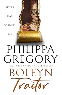 Boleyn Traitor: A thrilling story of ambition, power and the dark side of the Tudor court from the Sunday Times bestselling author, Fiction Book of the Year (British Book Awards 2026)