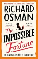 The Impossible Fortune: The new novel in the Sunday Times bestselling - tweedehands - als nieuw — outlet/retourdeal