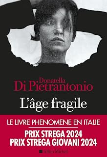 L'Age fragile: Prix Strega 2024