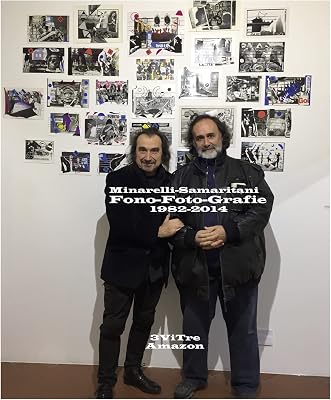 Fono-Foto-Grafie 1982-2014: Enzo Minarelli Andrea Samaritani (Italian - outlet/retourdeal