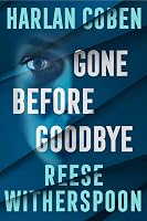 Gone Before Goodbye: The gripping new mystery thriller from the - outlet/retourdeal