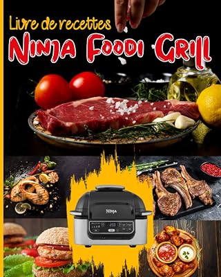 Livre de recettes ninja grill: Dossier marinades et nombreuses - outlet/retourdeal
