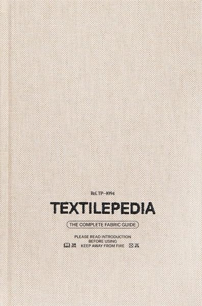 Textilepedia: The Complete Fabric Guide - tweedehands - als nieuw — outlet/retourdeal