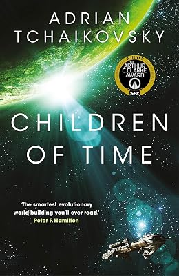 Children of Time: Winner of the 2016 Arthur C. Clarke Award: 1 - outlet/retourdeal
