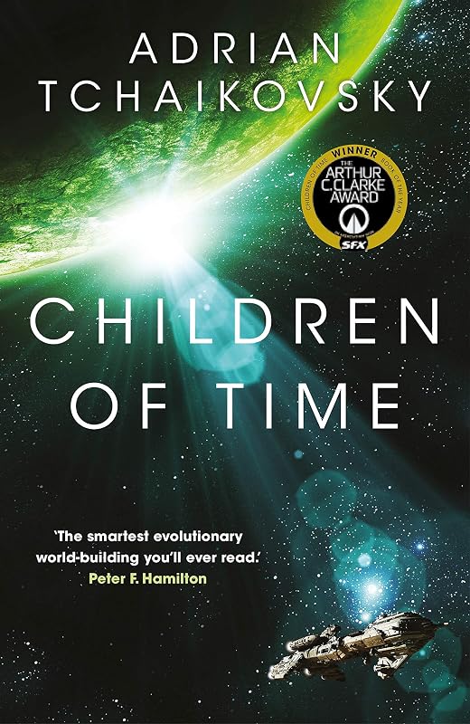 Children of Time: Winner of the 2016 Arthur C. Clarke Award: 1 - outlet/retourdeal