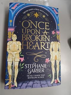Once Upon A Broken Heart: Stephanie Garber