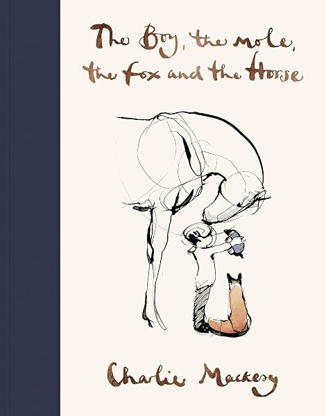 The Boy The Mole The Fox and The Horse: Charlie Mackesy - tweedehands - als nieuw — outlet/retourdeal