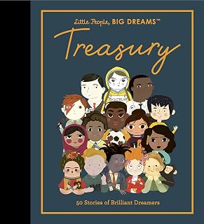 Little People, BIG DREAMS: Treasury: 50 Stories from Brilliant Dreamers