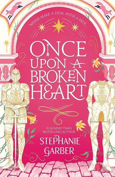Once Upon A Broken Heart: Stephanie Garber - tweedehands - als nieuw — outlet/retourdeal