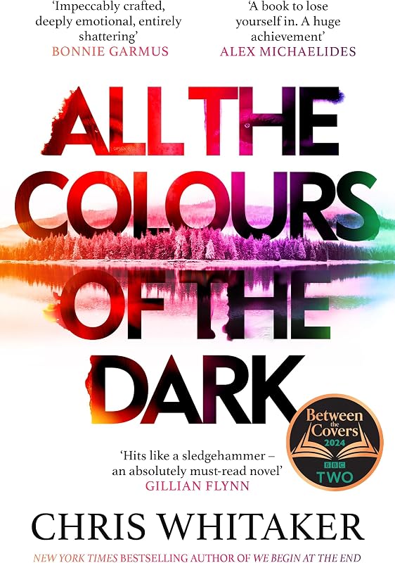 All the Colours of the Dark: Chris Whitaker - outlet/retourdeal