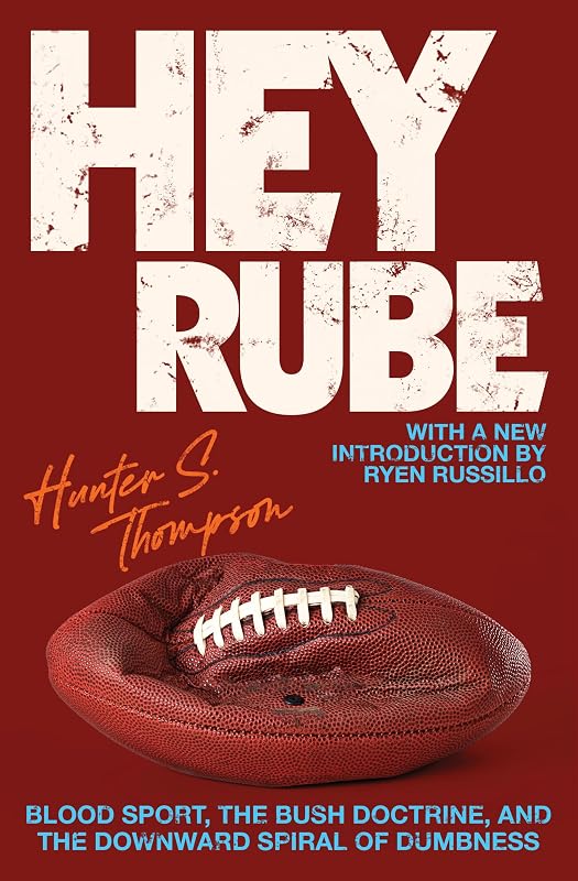 Hey Rube: Blood Sport the Bush Doctrine - outlet/retourdeal