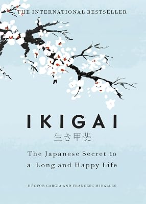 Ikigai: The Japanese secret to a long and happy life - outlet/retourdeal