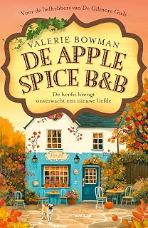 De Apple Spice B&B: De herfst brengt onverwacht een nieuwe liefde