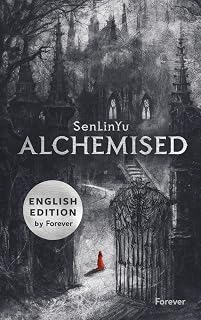 Alchemised English Edition: The global dark fantasy sensation, with sprayed edges