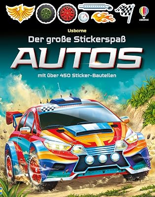 Der große Stickerspaß: Autos: mit über 450 Sticker-Bauteilen - vom Geländewagen bis zum Rennauto - für Kinder ab 5 Jahren