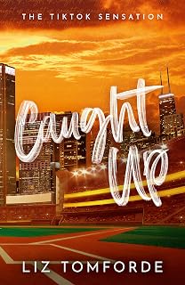 Caught Up: The hottest new must-read enemies-to-lovers sports romance in the Windy City Series, following the TikTok sensation, MILE HIGH: 3