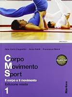 Corpo movimento sport. Per le Scuole superiori. Con espansione online - outlet/retourdeal