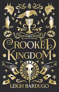 Crooked Kingdom (Collector's Edition): Leigh Bardugo: 2