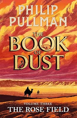 The Rose Field: The Book of Dust Volume Three: The long-awaited and - outlet/retourdeal