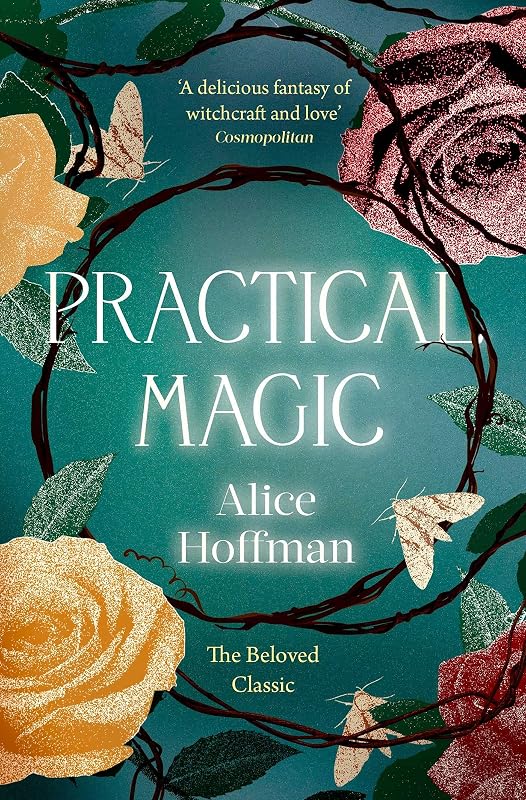 Practical Magic: The bestselling novel that inspired the iconic fil - outlet/retourdeal