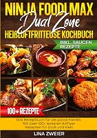 Ninja Foodi Max Dual Zone Heißluftfritteuse Kochbuch: Das Rezeptbuch - outlet/retourdeal